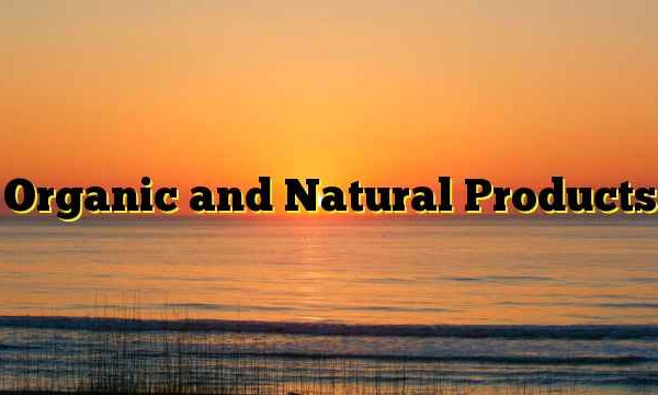 Organic and Natural Products