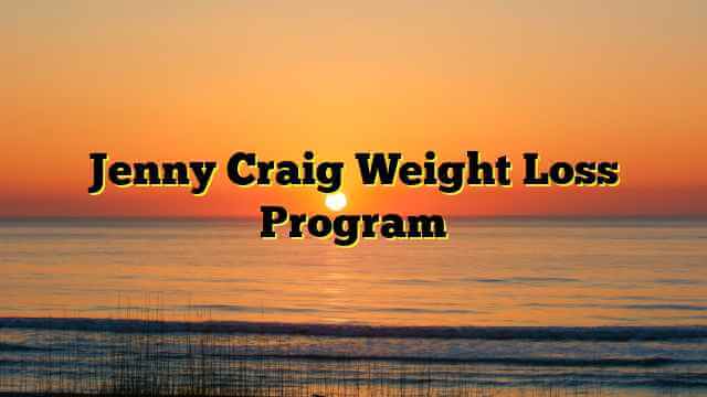 Jenny Craig Weight Loss Program
